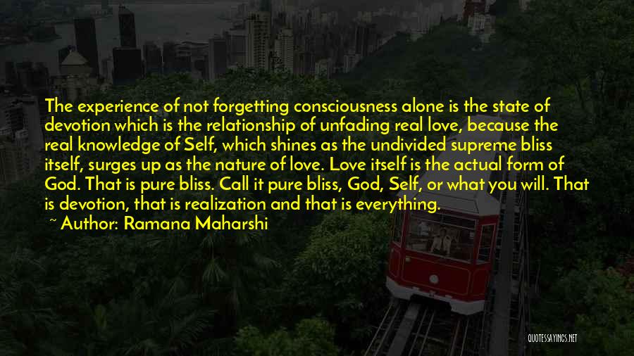 Unfading Love Quotes By Ramana Maharshi