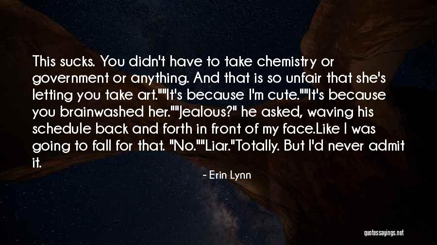 Unfair Government Quotes By Erin Lynn Unfair Government Quotes By Erin Lynn