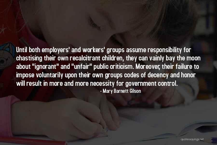 Unfair Government Quotes By Mary Barnett Gilson Unfair Government Quotes By Mary Barnett Gilson