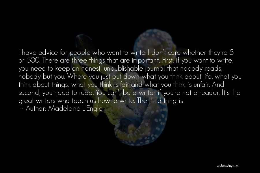 Unfair Life Quotes By Madeleine L'Engle