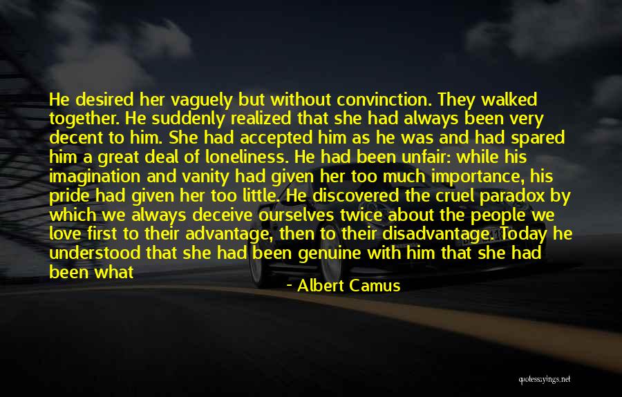Unfair Love Quotes By Albert Camus Unfair Love Quotes By Albert Camus