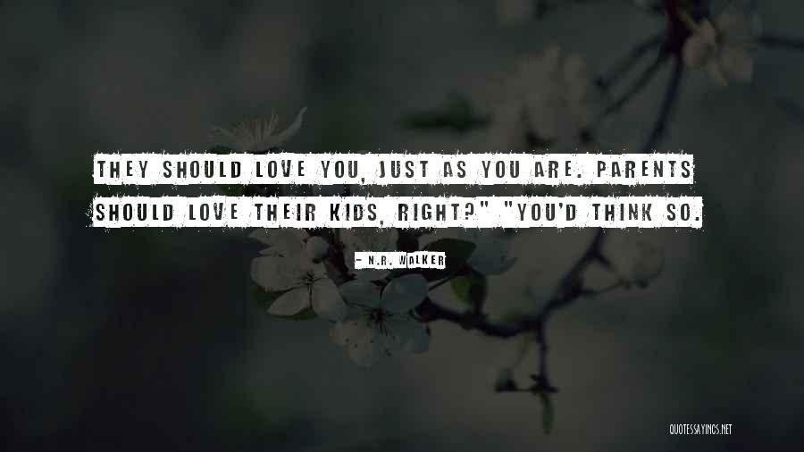 Unfair Love Quotes By N.R. Walker Unfair Love Quotes By N.R. Walker
