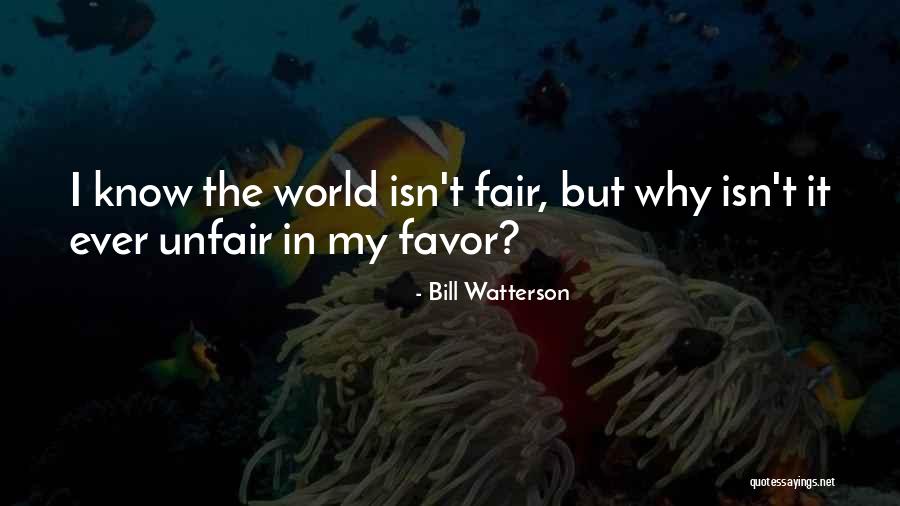 Unfair Quotes By Bill Watterson