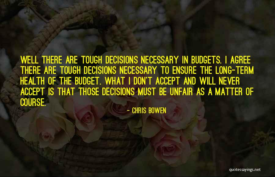 Unfair Quotes By Chris Bowen