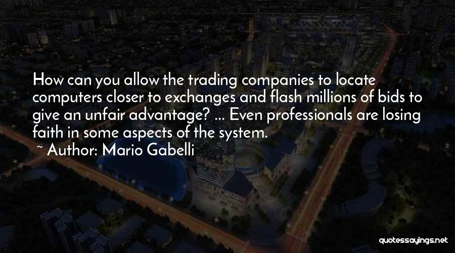 Unfair Quotes By Mario Gabelli