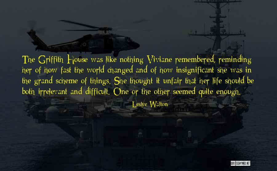 Unfair Things In Life Quotes By Leslye Walton Unfair Things In Life Quotes By Leslye Walton