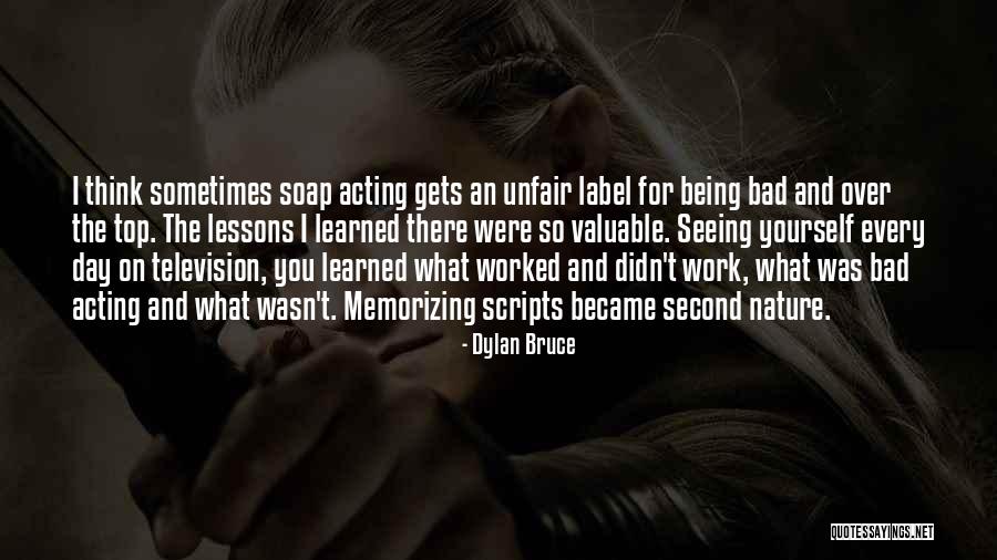 Unfair Work Quotes By Dylan Bruce Unfair Work Quotes By Dylan Bruce