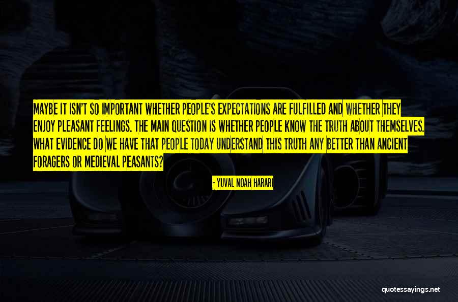 Unfairest Of Them All Quotes By Yuval Noah Harari Unfairest Of Them All Quotes By Yuval Noah Harari