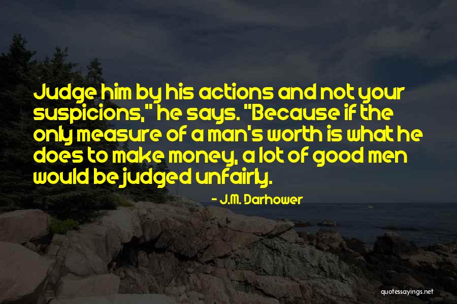 Unfairly Quotes By J.M. Darhower Unfairly Quotes By J.M. Darhower