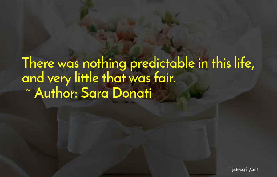 Unfairness Quotes By Sara Donati