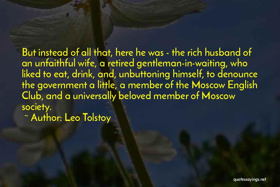 Unfaithful Husband Quotes By Leo Tolstoy