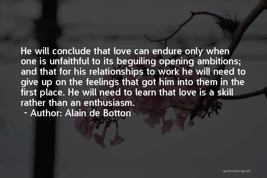 Unfaithful Love Quotes By Alain De Botton