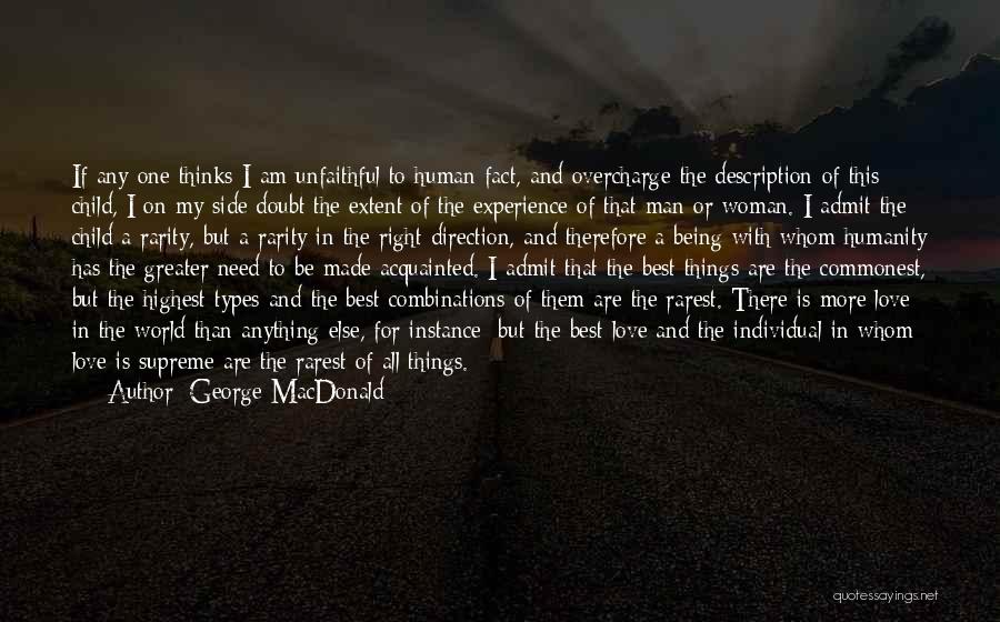 Unfaithful Love Quotes By George MacDonald