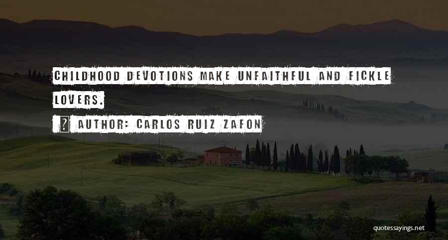 Unfaithful Lovers Quotes By Carlos Ruiz Zafon