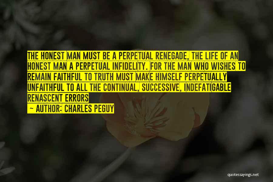 Unfaithful Man Quotes By Charles Peguy