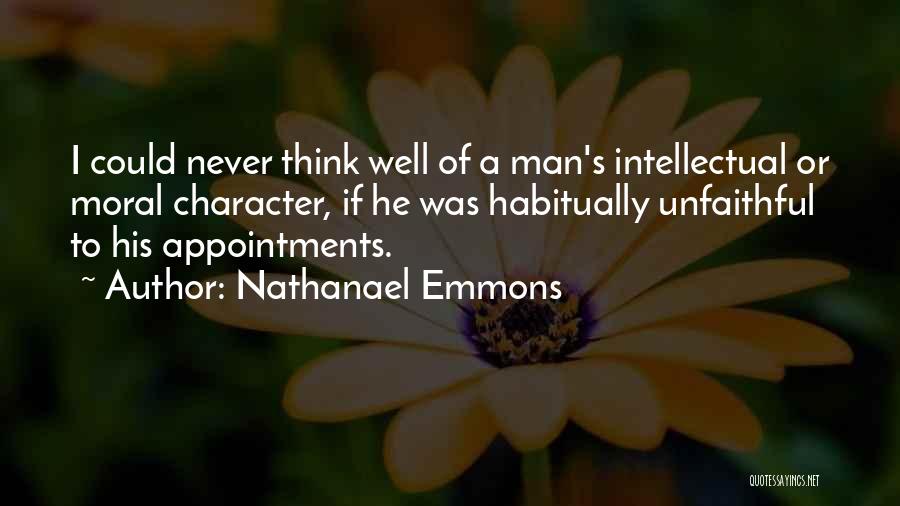 Unfaithful Man Quotes By Nathanael Emmons