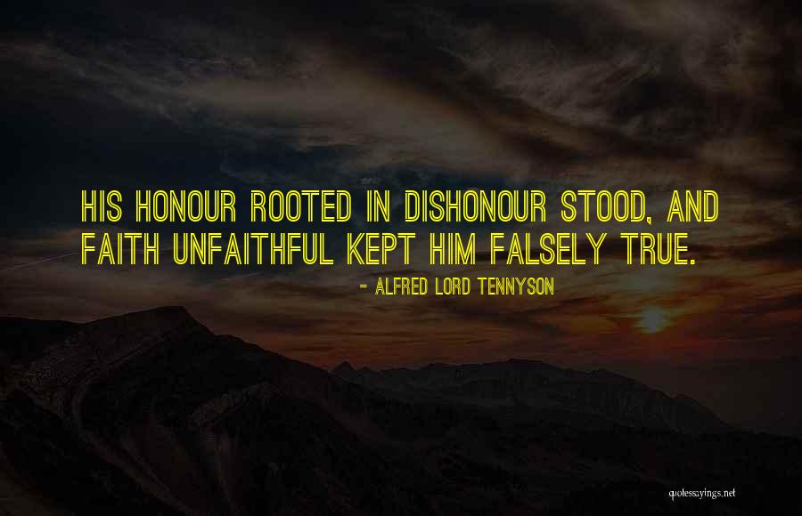 Unfaithful Quotes By Alfred Lord Tennyson Unfaithful Quotes By Alfred Lord Tennyson
