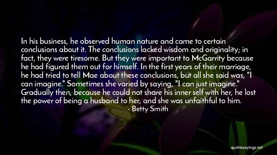 Unfaithful Quotes By Betty Smith Unfaithful Quotes By Betty Smith