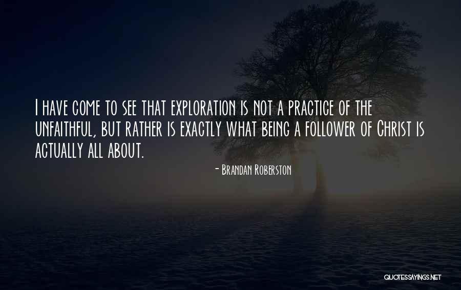 Unfaithful Quotes By Brandan Roberston Unfaithful Quotes By Brandan Roberston