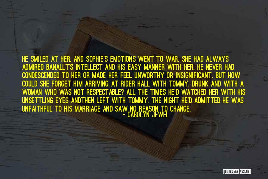 Unfaithful Quotes By Carolyn Jewel Unfaithful Quotes By Carolyn Jewel