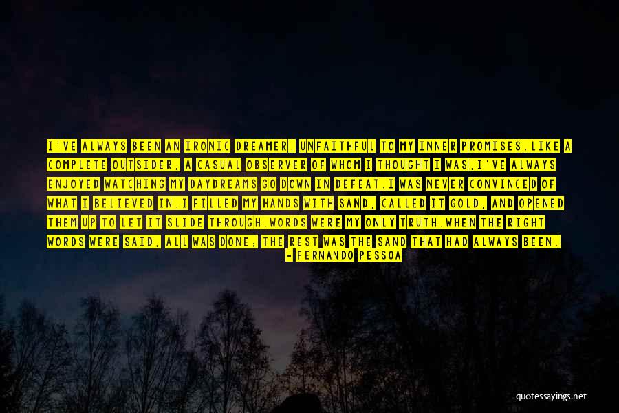 Unfaithful Quotes By Fernando Pessoa Unfaithful Quotes By Fernando Pessoa
