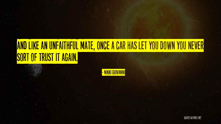 Unfaithful Quotes By Nikki Giovanni Unfaithful Quotes By Nikki Giovanni