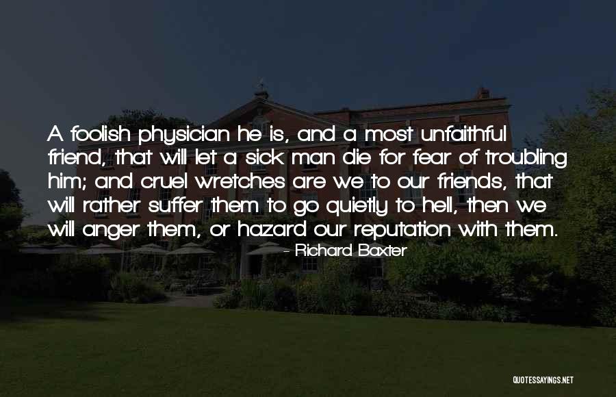 Unfaithful Quotes By Richard Baxter Unfaithful Quotes By Richard Baxter