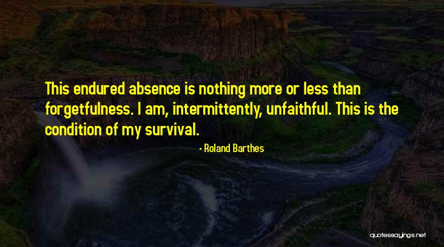 Unfaithful Quotes By Roland Barthes Unfaithful Quotes By Roland Barthes