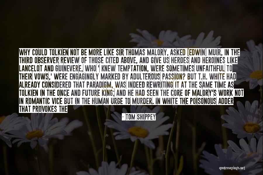 Unfaithful Quotes By Tom Shippey Unfaithful Quotes By Tom Shippey