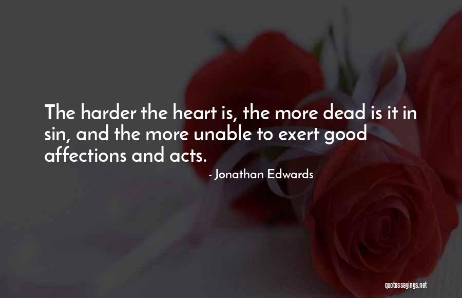 Unfalsifying Quotes By Jonathan Edwards Unfalsifying Quotes By Jonathan Edwards