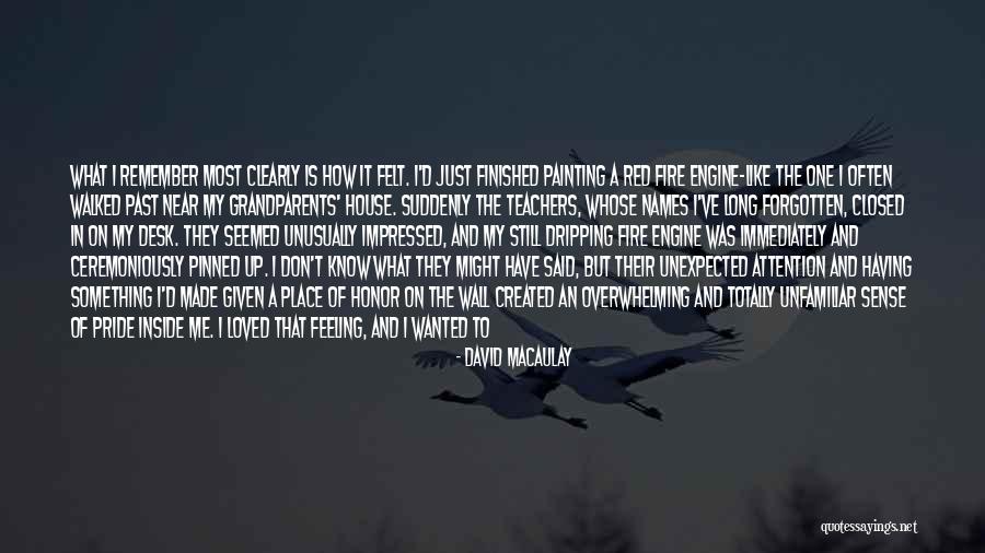 Unfamiliar Inspirational Quotes By David Macaulay Unfamiliar Inspirational Quotes By David Macaulay