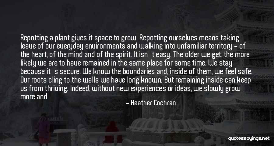 Unfamiliar Inspirational Quotes By Heather Cochran Unfamiliar Inspirational Quotes By Heather Cochran