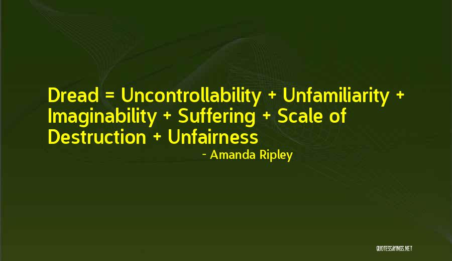 Unfamiliarity Quotes By Amanda Ripley