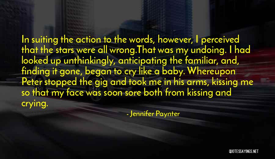 Unfamiliarity Quotes By Jennifer Paynter