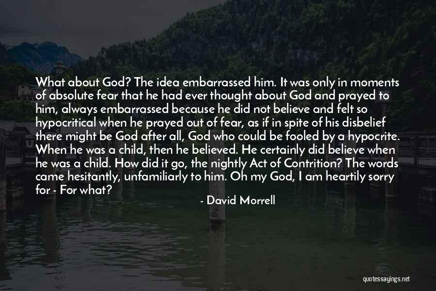Unfamiliarly Quotes By David Morrell Unfamiliarly Quotes By David Morrell