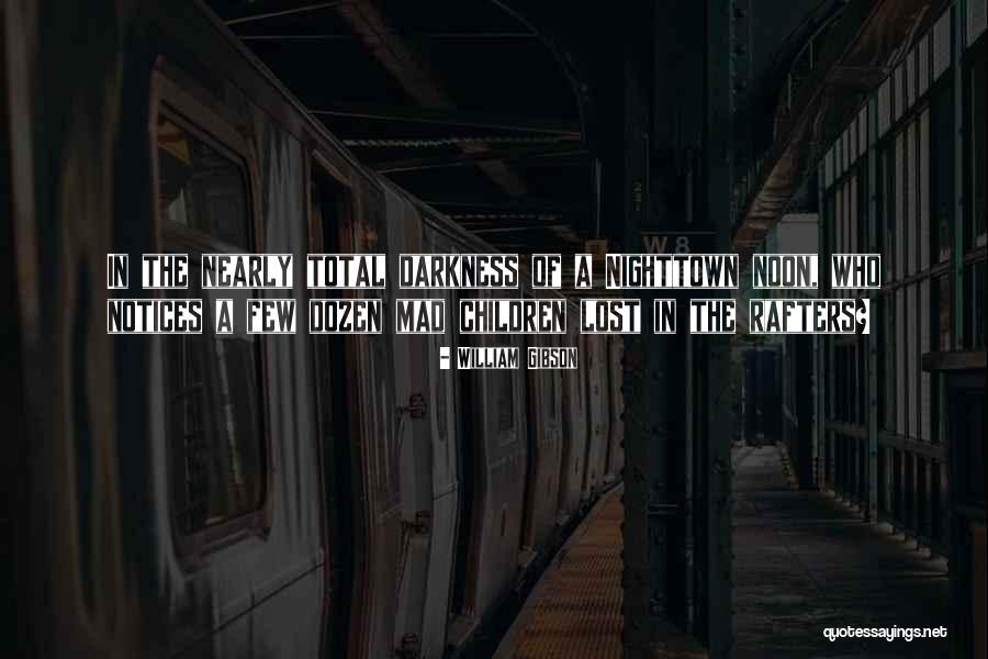 Unfamiliarly Quotes By William Gibson Unfamiliarly Quotes By William Gibson
