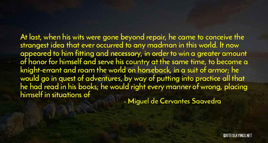 Unfan Quotes By Miguel De Cervantes Saavedra Unfan Quotes By Miguel De Cervantes Saavedra