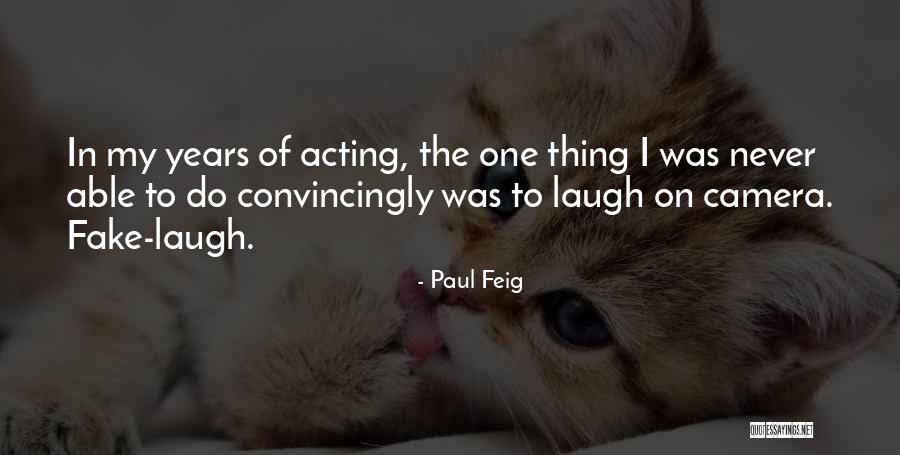 Unfancy Blogger Quotes By Paul Feig Unfancy Blogger Quotes By Paul Feig