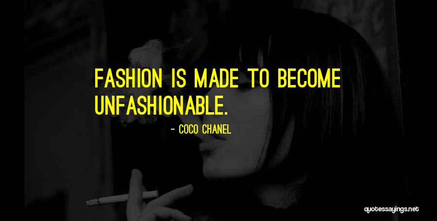Unfashionable Quotes By Coco Chanel Unfashionable Quotes By Coco Chanel