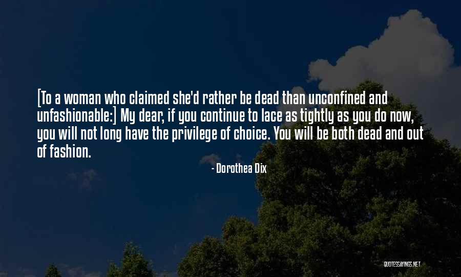 Unfashionable Quotes By Dorothea Dix Unfashionable Quotes By Dorothea Dix