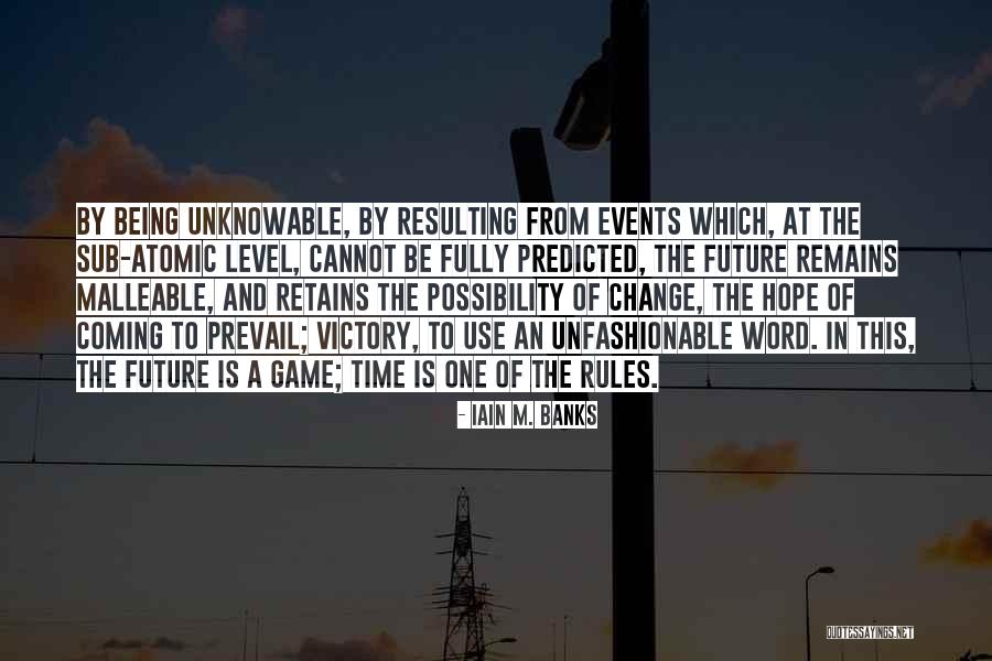 Unfashionable Quotes By Iain M. Banks Unfashionable Quotes By Iain M. Banks