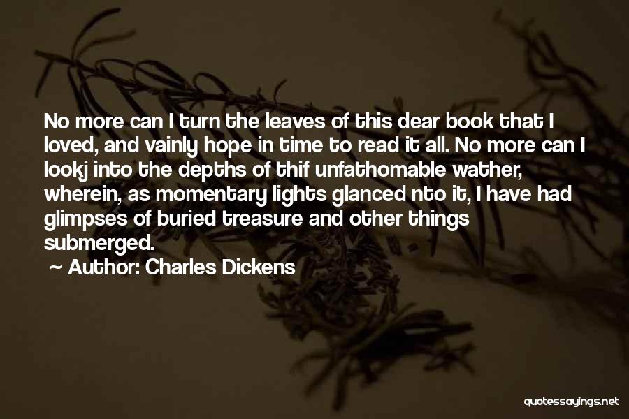 Unfathomable Quotes By Charles Dickens