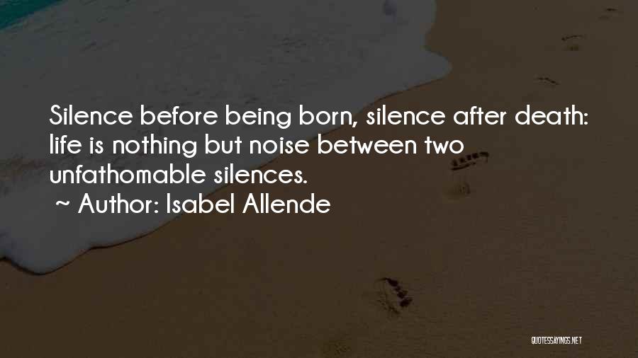 Unfathomable Quotes By Isabel Allende