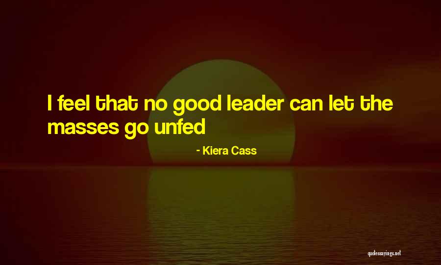 Unfed Quotes By Kiera Cass Unfed Quotes By Kiera Cass