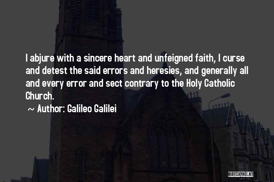 Unfeigned Quotes By Galileo Galilei