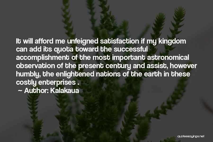 Unfeigned Quotes By Kalakaua