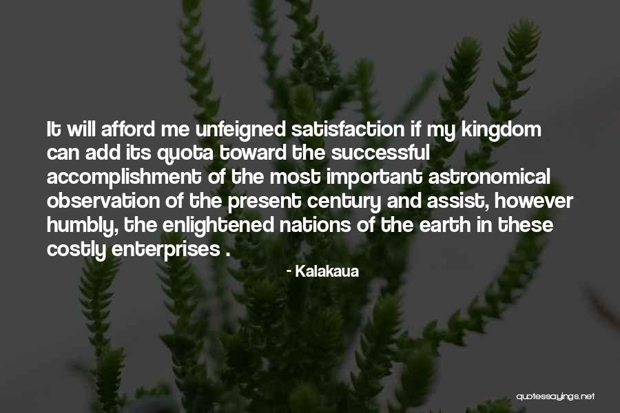 Unfeigned Quotes By Kalakaua