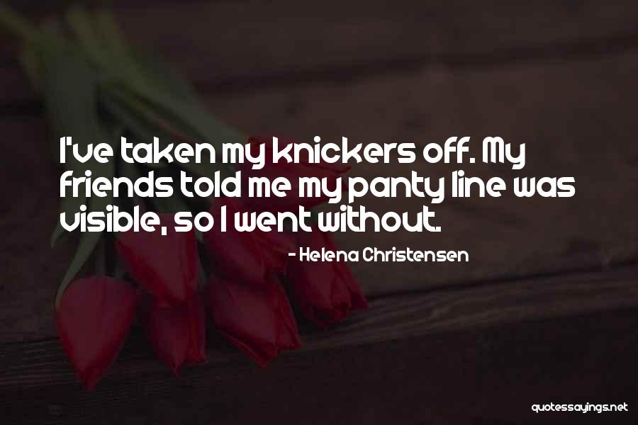 Unfeignedly Pronunciation Quotes By Helena Christensen Unfeignedly Pronunciation Quotes By Helena Christensen