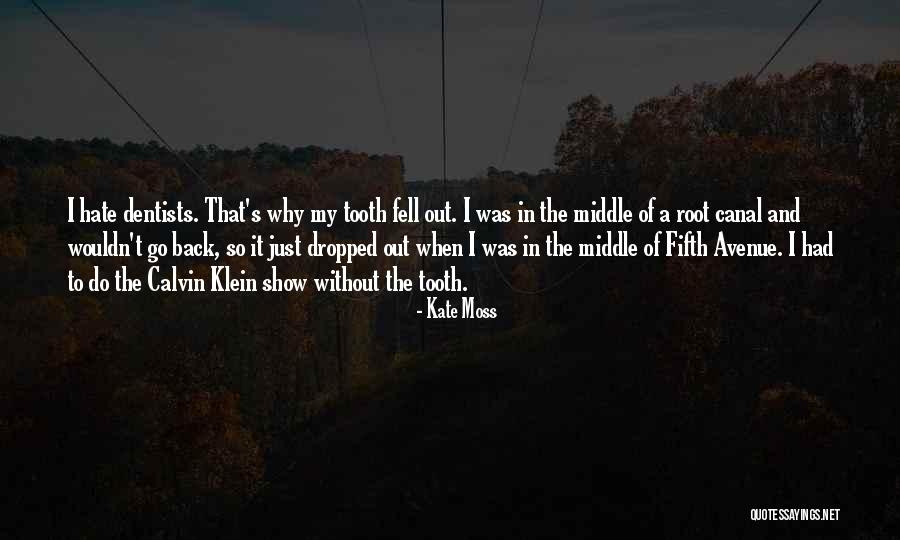 Unfeignedly Pronunciation Quotes By Kate Moss Unfeignedly Pronunciation Quotes By Kate Moss