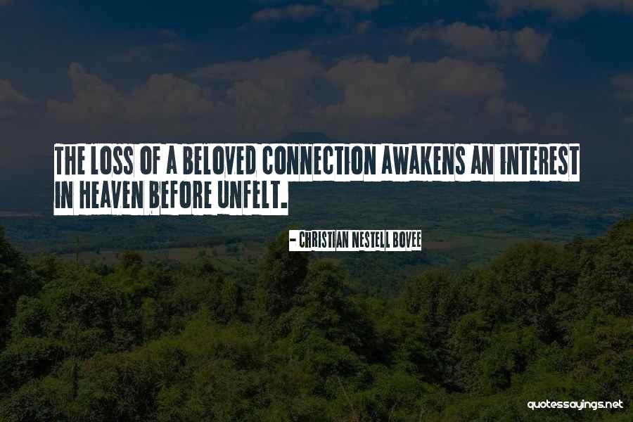 Unfelt Quotes By Christian Nestell Bovee Unfelt Quotes By Christian Nestell Bovee